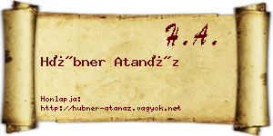 Hübner Atanáz névjegykártya